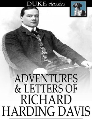 cover image of Adventures & Letters of Richard Harding Davis